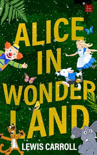 Alice in wonderland von Kalamos Literary Services LLP